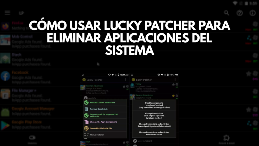 Cómo usar Lucky Patcher para eliminar aplicaciones del sistema